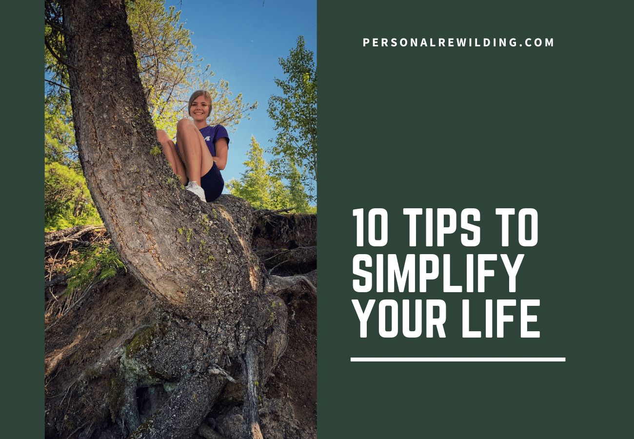 10 Tips to Simplify Your Life